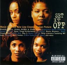Set It Off soundtrack 
