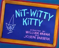 http://tbn3.google.com/images?q=tbn:llybnExpsTPxmM:upload.wikimedia.org/wikipedia/en/3/36/Nit-WittyKittyTitle.JPG