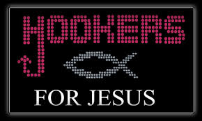 Hookers for Jesus?