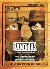 Bandidas (2006) Bandidas (2006)