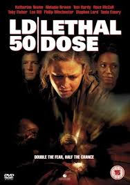 Öldürücü Doz - LD 50 Lethal Dose (2003) Öldürücü Doz - LD 50 Lethal Dose (2003)