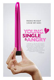 Click Here for Young, Single & Angry (2006)